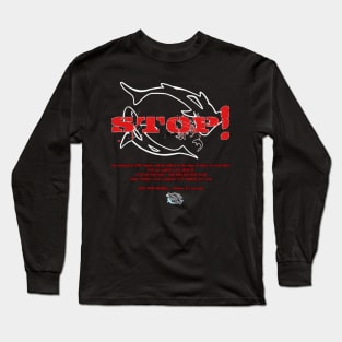 STOP - SAVE OUR SHARKS Long Sleeve T-Shirt